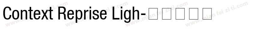 Context Reprise Ligh字体转换
